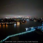 NIGHTTIME OVER LONDON by Ray Staff, Field End