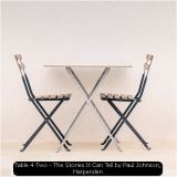 Table 4 Two - The Stories It Can Tell by Paul Johnson, Harpenden