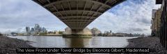 The View From Under Tower Bridge by Eleonora Gilbert, Maidenhead