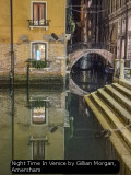 Night Time In Venice by Gillian Morgan, Amersham